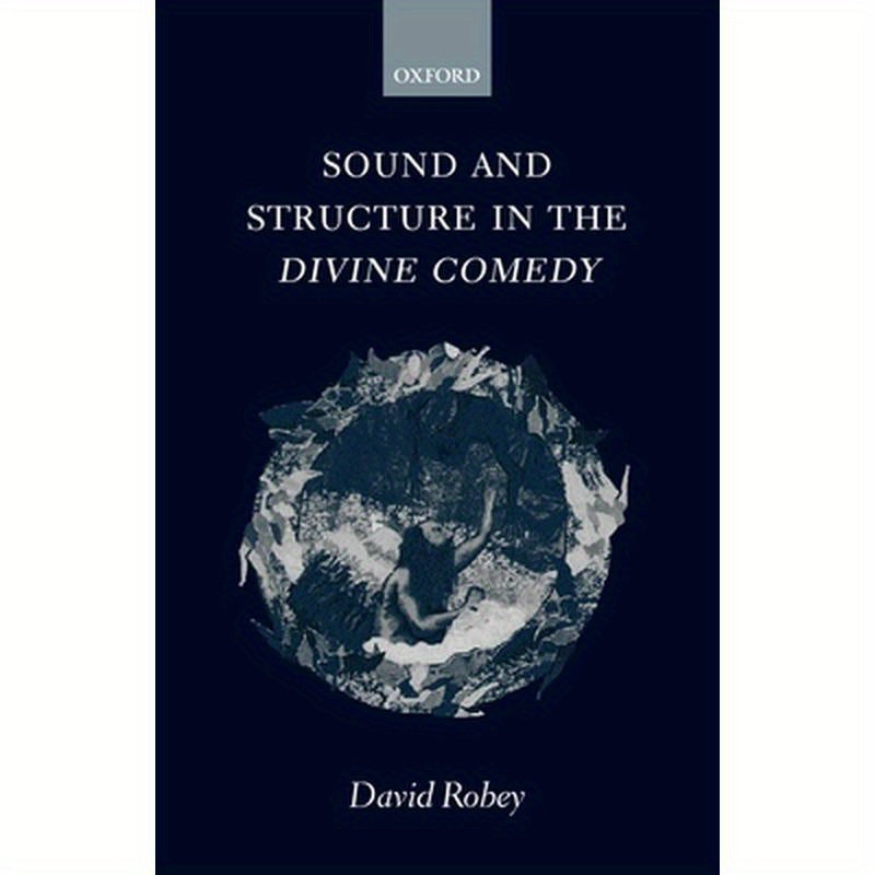 Sound and Structure in the Divine Comedy