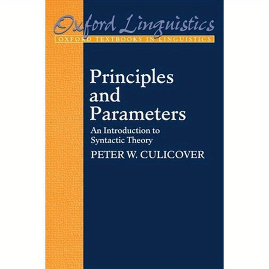 Principles and Parameters: An Introduction to Syntactic Theory