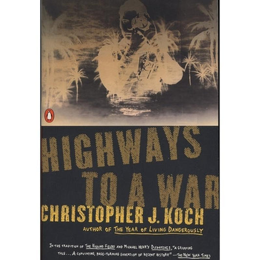 Highways to a War