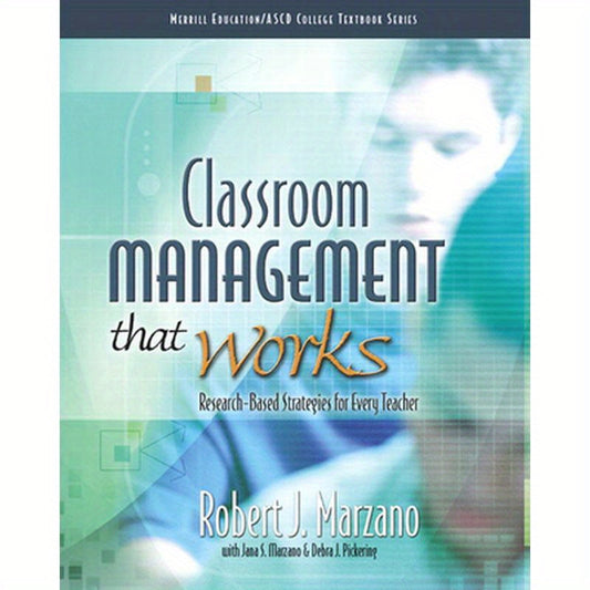 Classroom Management That Works: Research-Based Strategies for Every Teacher