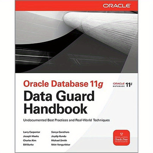 Oracle Data Guard 11g Handbook