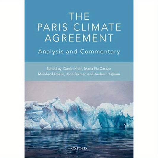 Paris Agreement on Climate Change: Analysis and Commentary