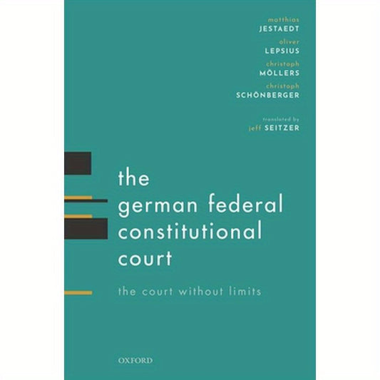 German Federal Constitutional Court: The Court Without Limits