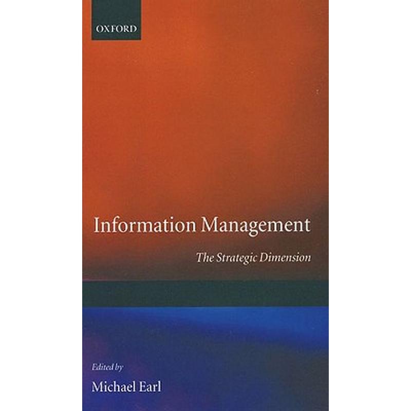 Information Management ' the Strategic Dimension '