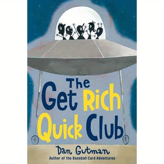 The Get Rich Quick Club