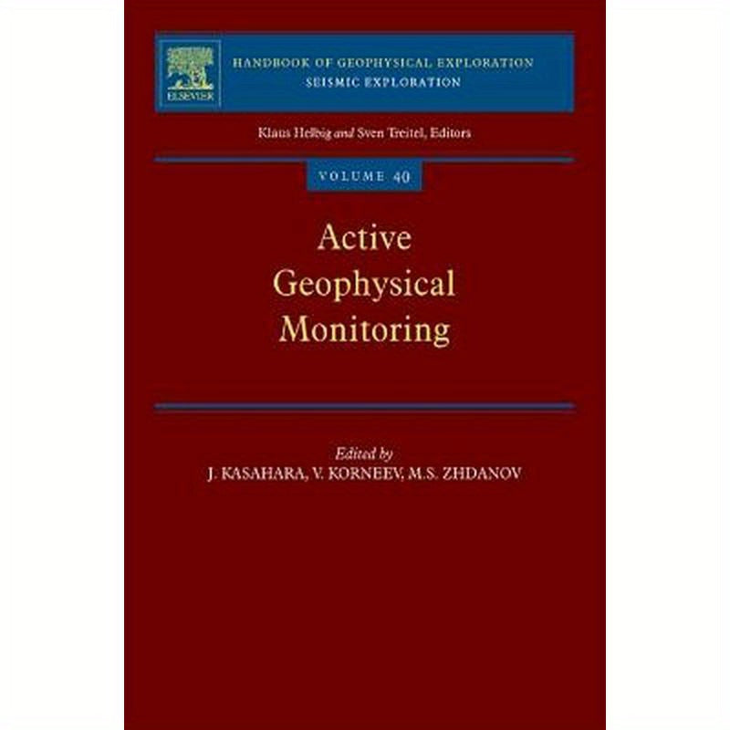 Active Geophysical Monitoring: Volume 40