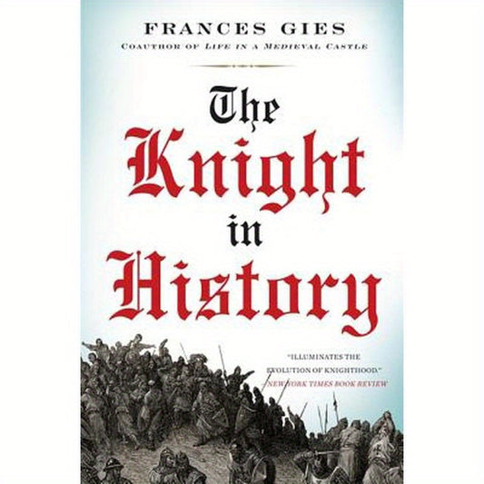 The Knight in History