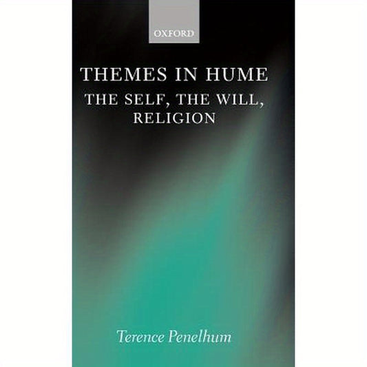 Themes in Hume: The Self, the Will, Religion