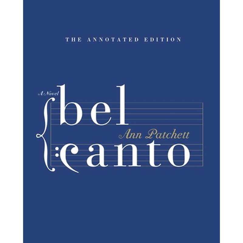 Bel Canto Annotated Edition