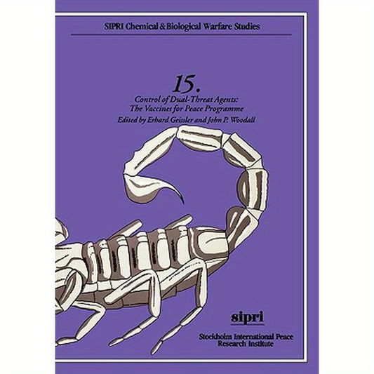 Control of Dual-Threat Agents: The Vaccines for Peace Programme