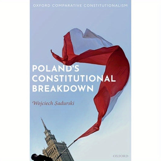 Poland's Constitutional Breakdown