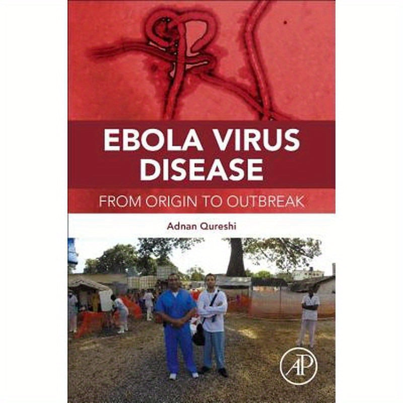 Ebola Virus Disease: From Origin to Outbreak