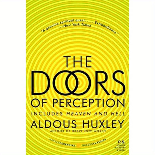 The Doors of Perception and Heaven and Hell