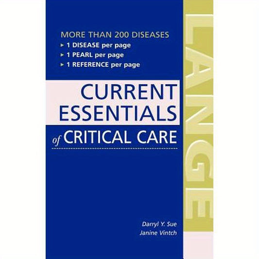 Current Essentials of Critical Care