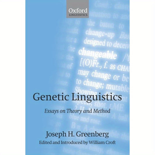 Genetic Linguistics: Essays on Theory and Method