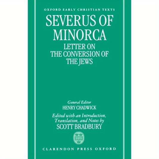 Severus of Minorca: Letter on the Conversion of the Jews