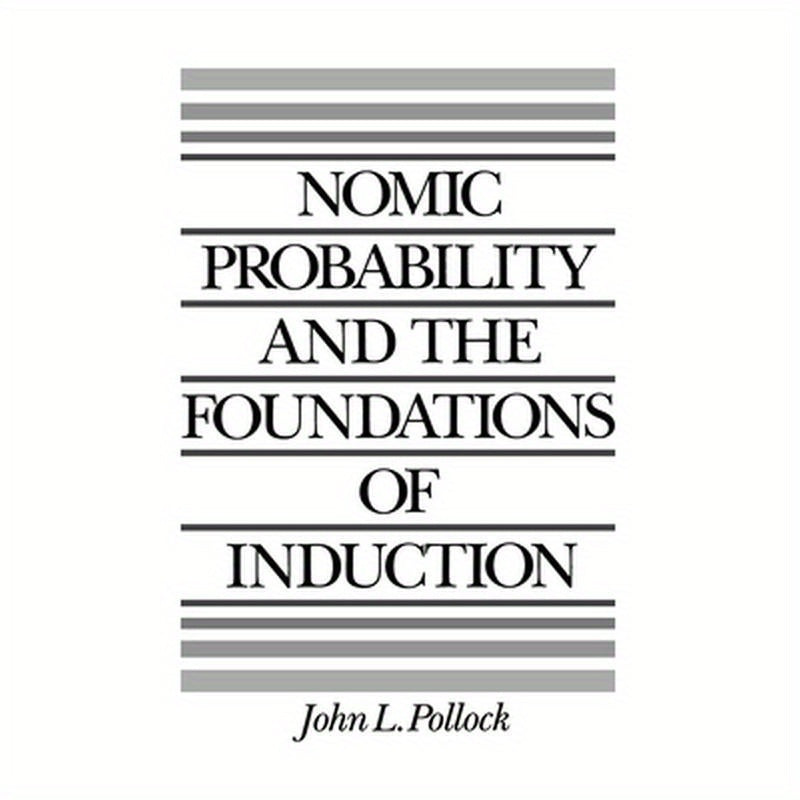 Nomic Probability and the Foundations of Induction
