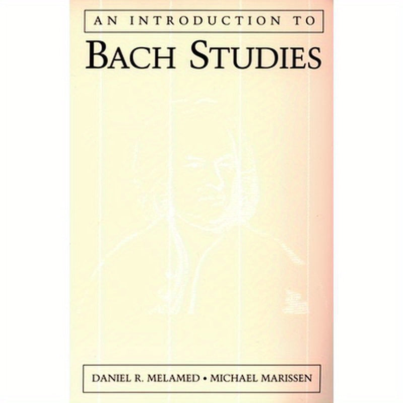 An Introduction to Bach Studies