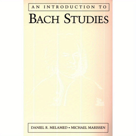 An Introduction to Bach Studies