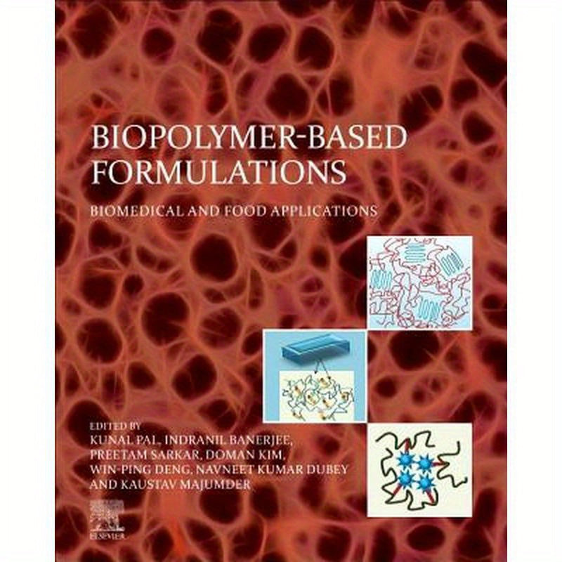 Biopolymer-Based Formulations: Biomedical and Food Applications
