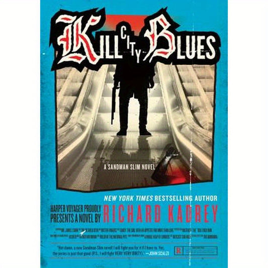 Kill City Blues: A Sandman Slim Novel