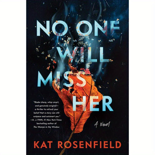 No One Will Miss Her