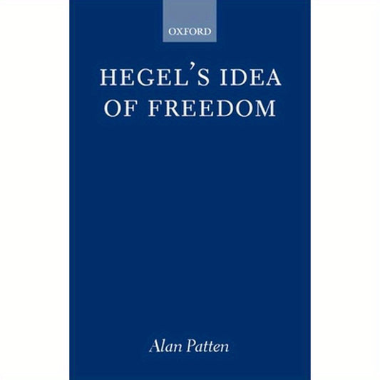 Hegel's Idea of Freedom