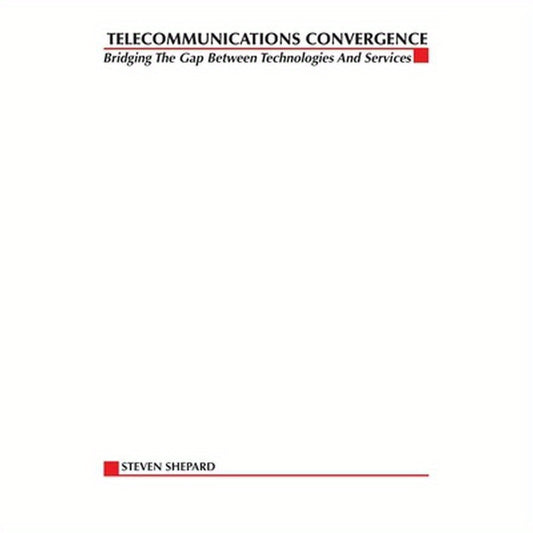 Telecom Convergence, 2/E