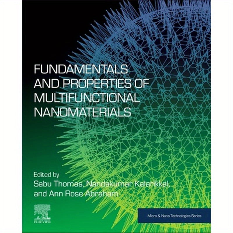 Fundamentals and Properties of Multifunctional Nanomaterials
