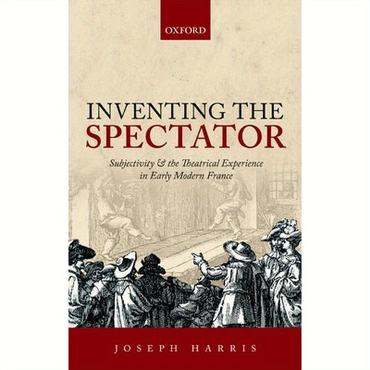 Inventing the Spectator