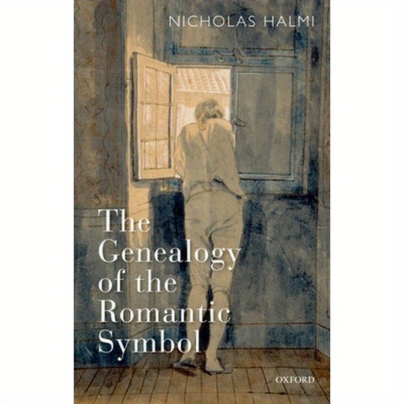 The Genealogy of the Romantic Symbol