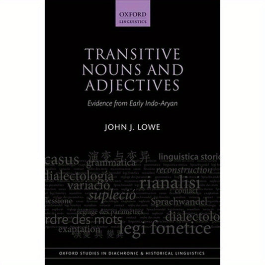 Transitive Nouns and Adjectives: Evidence from Early Indo-Aryan