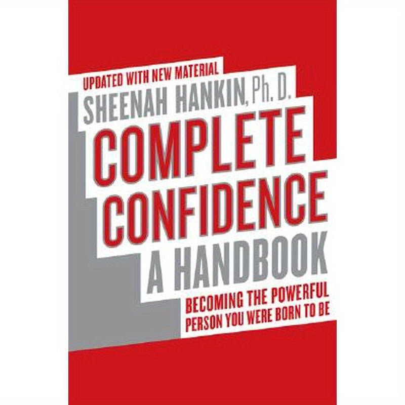 Complete Confidence Updated Edition: A Handbook