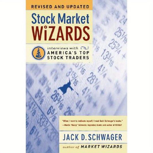 Stock Market Wizards: Interviews with America's Top Stock Traders