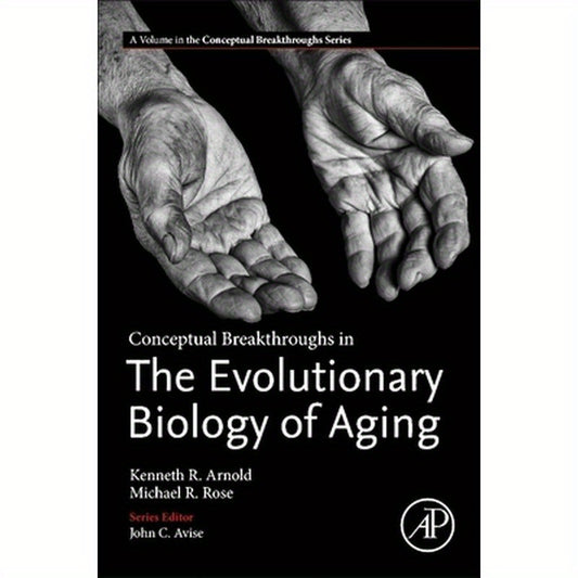 Conceptual Breakthroughs in the Evolutionary Biology of Aging