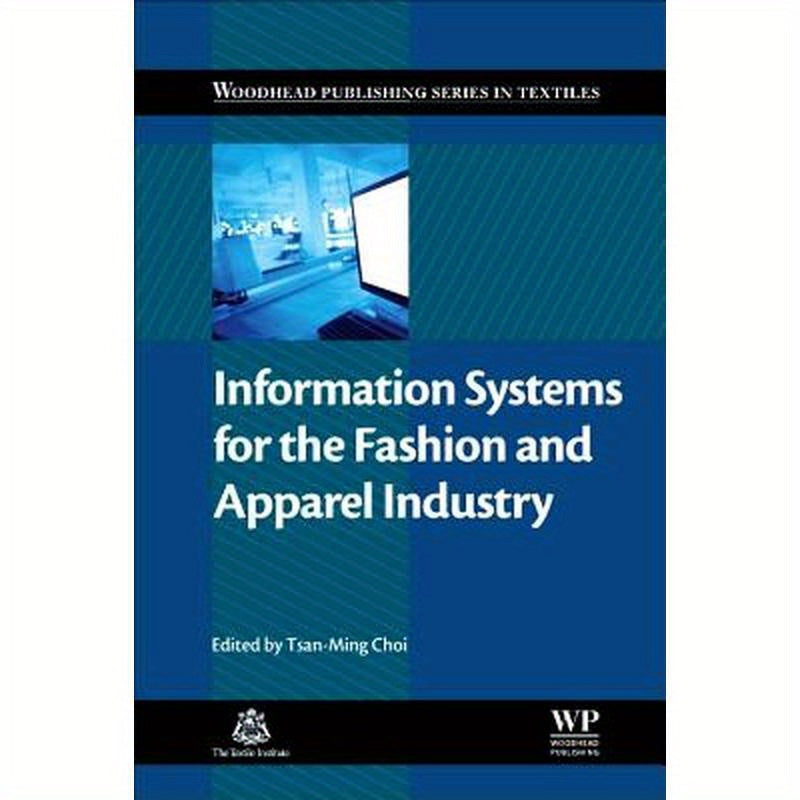 Information Systems for the Fashion and Apparel Industry