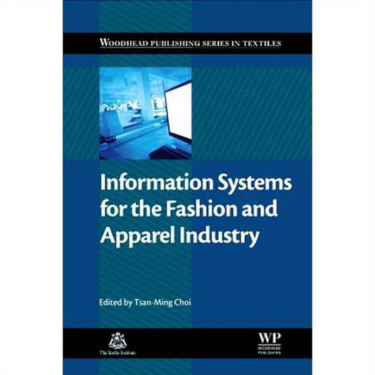 Information Systems for the Fashion and Apparel Industry