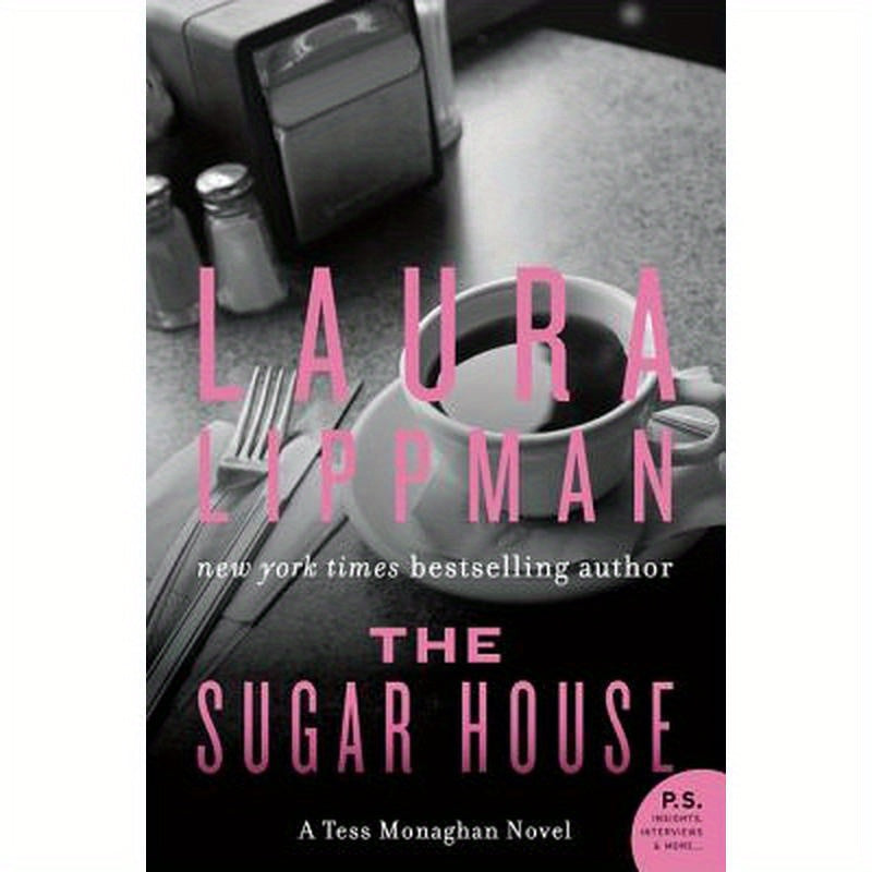 The Sugar House: A Tess Monaghan Novel