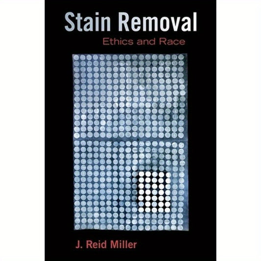 Stain Removal: Ethics and Race