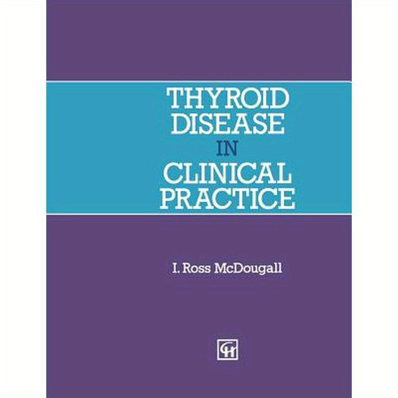 Thyroid Disease in Clinical Practice