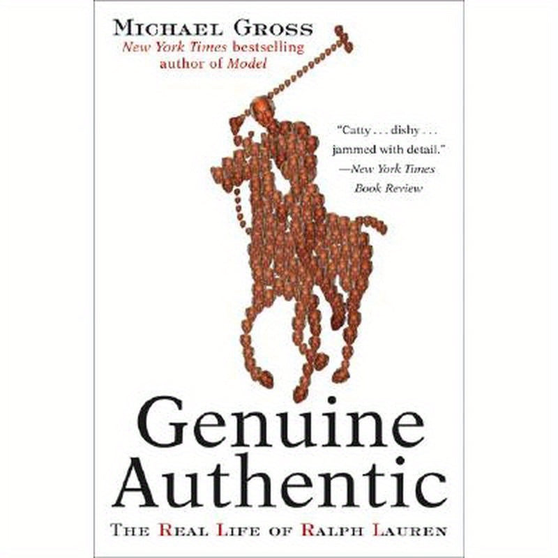 Genuine Authentic: The Real Life of Ralph Lauren