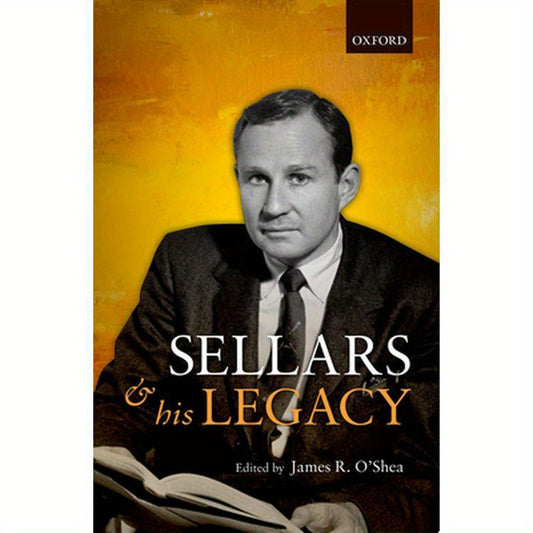 Wilfrid Sellars and His Legacy