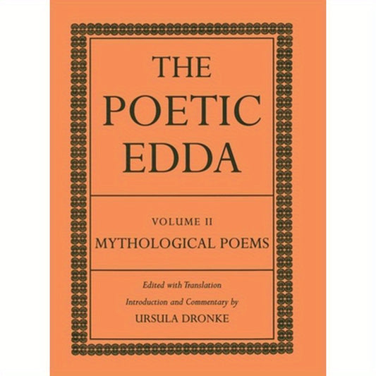 The Poetic Edda: Volume II: Mythological Poems
