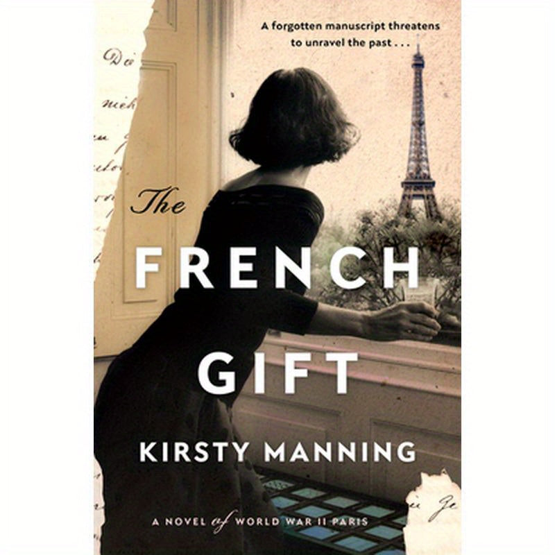 The French Gift: A Novel of World War II Paris