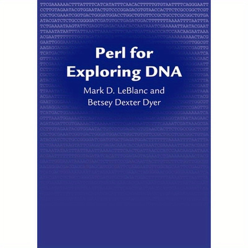 Perl for Exploring DNA