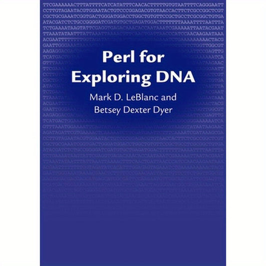 Perl for Exploring DNA