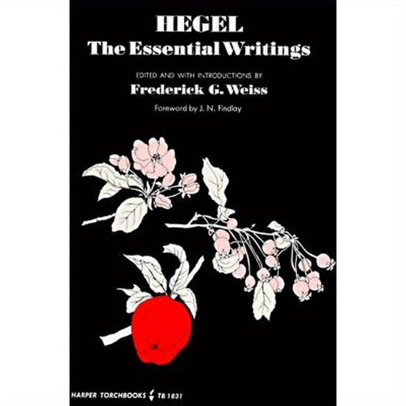 Hegel: The Essential Writings