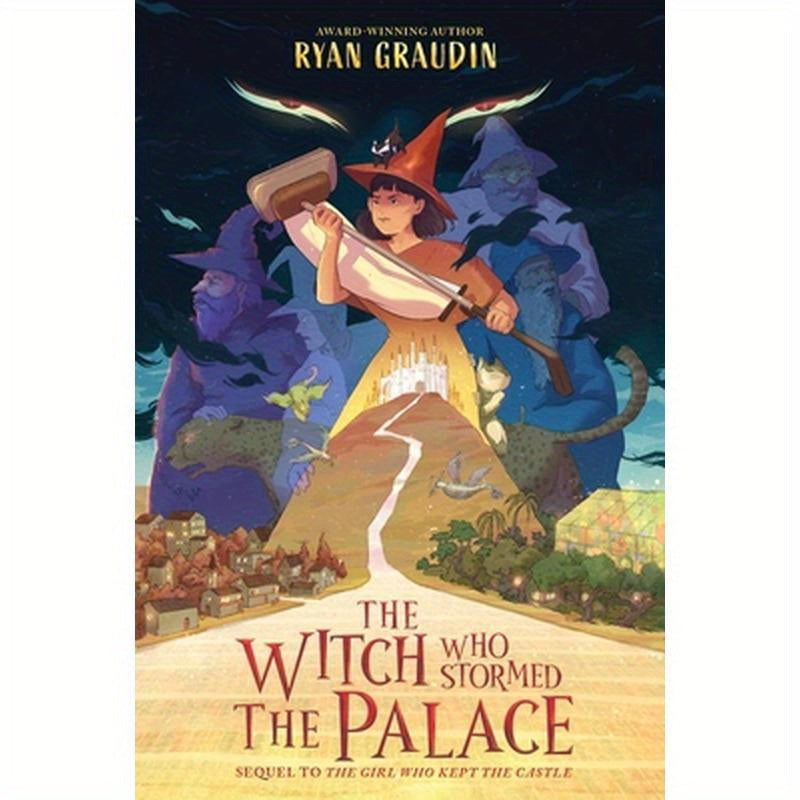 The Witch Who Stormed the Palace