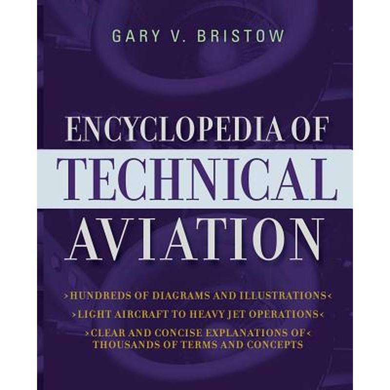 The Encyclopedia of Technical Aviation