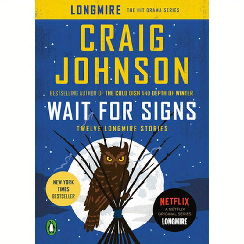Wait for Signs: Twelve Longmire Stories